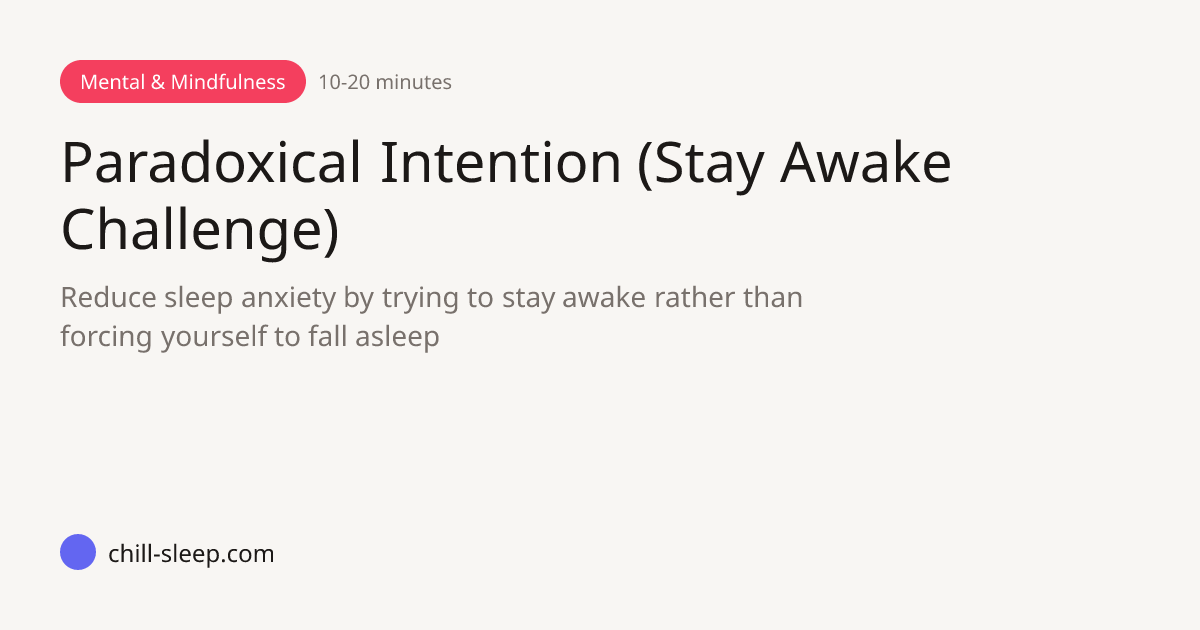 Paradoxical Intention (Stay Awake Challenge) — Mental & Mindfulness ...